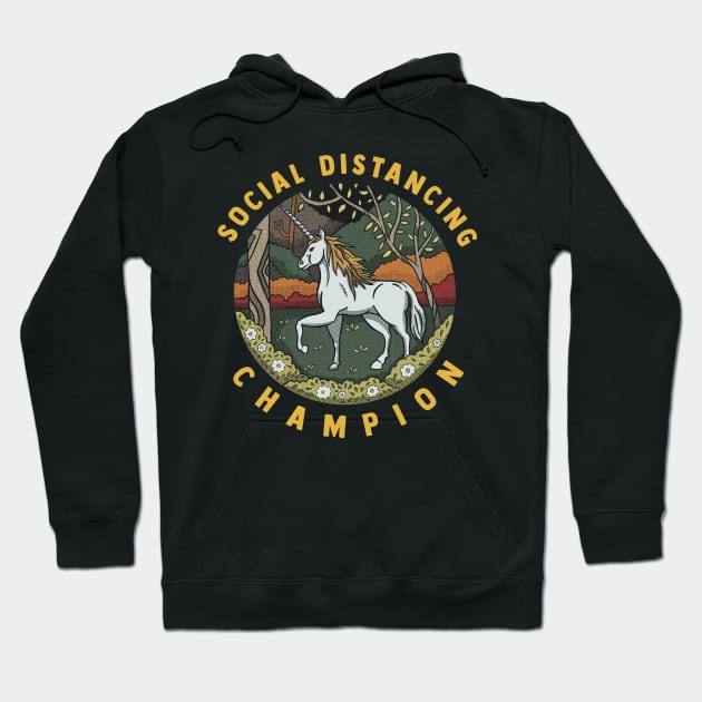 Social Distancing Champion - Unicorn - Funny Hoodie by ShirtHappens